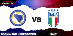Soi kèo Bosnia vs Italia, 1h45 ngày 1/4 – Play-off World Cup 2026
