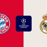 Soi kèo Bayern Munich vs Real Madrid