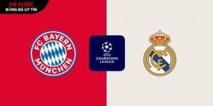 Soi kèo Bayern Munich vs Real Madrid