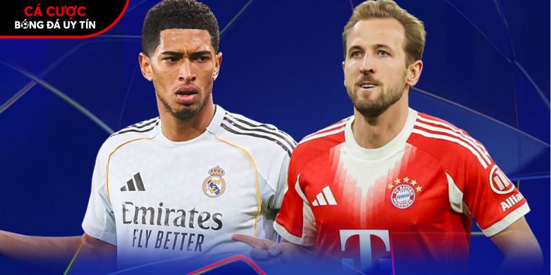Soi kèo Bayern Munich vs Real Madrid chi tiết